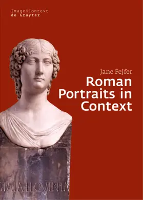 Fejfer |  Roman Portraits in Context | Buch |  Sack Fachmedien