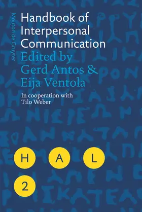 Antos / Ventola | Handbook of Interpersonal Communication | Buch | 978-3-11-018830-1 | sack.de