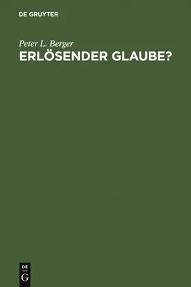 Berger |  Erlösender Glaube? | Buch |  Sack Fachmedien