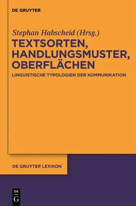 Habscheid |  Textsorten, Handlungsmuster, Oberflächen | Buch |  Sack Fachmedien