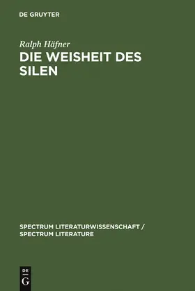 Häfner |  Die Weisheit des Silen | Buch |  Sack Fachmedien