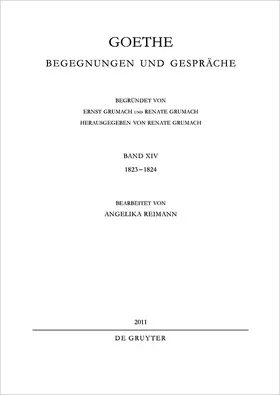 Goethe / Grumach |  Goethe, Johann Wolfgang von: Goethe - Begegnungen und Gespräche | Buch |  Sack Fachmedien