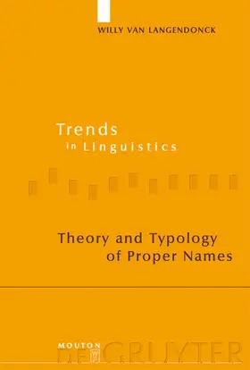 Van Langendonck |  Theory and Typology of Proper Names | Buch |  Sack Fachmedien