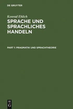 Ehlich |  Sprache und sprachliches Handeln | Buch |  Sack Fachmedien