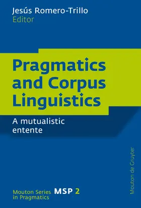 Romero-Trillo | Pragmatics and Corpus Linguistics | Buch | 978-3-11-019580-4 | sack.de