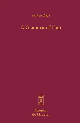 Epps | A Grammar of Hup | Buch | 978-3-11-019588-0 | sack.de