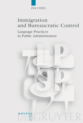 Codó |  Immigration and Bureaucratic Control | Buch |  Sack Fachmedien