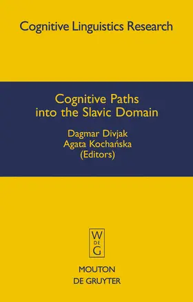 Kochanska / Divjak |  Cognitive Paths into the Slavic Domain | Buch |  Sack Fachmedien