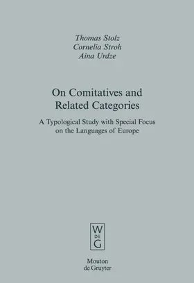 Stolz / Stroh / Urdze |  On Comitatives and Related Categories | eBook | Sack Fachmedien
