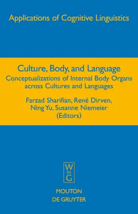Sharifian / Dirven / Yu |  Culture, Body, and Language | eBook | Sack Fachmedien