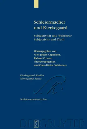 Cappelørn / Jørgensen / Crouter |  Schleiermacher und Kierkegaard | eBook | Sack Fachmedien