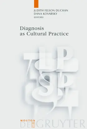 Felson Duchan / Duchan / Kovarsky | Diagnosis as Cultural Practice | E-Book | sack.de