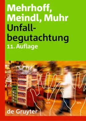 Muhr, Gert |  Unfallbegutachtung | eBook | Sack Fachmedien