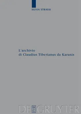 Strassi |  L'archivio di Claudius Tiberianus da Karanis | Buch |  Sack Fachmedien