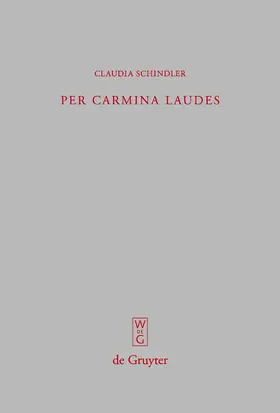 Schindler | Per carmina laudes | Buch | 978-3-11-020127-7 | www2.sack.de