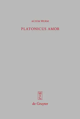 Wurm |  Platonicus amor | Buch |  Sack Fachmedien