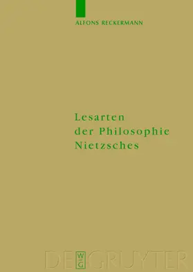Reckermann |  Lesarten der Philosophie Nietzsches | eBook | Sack Fachmedien