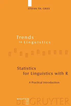 Gries |  Statistics for Linguistics with R | Buch |  Sack Fachmedien