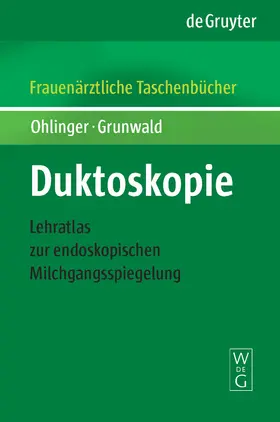 Grunwald / Ohlinger |  Duktoskopie | Buch |  Sack Fachmedien
