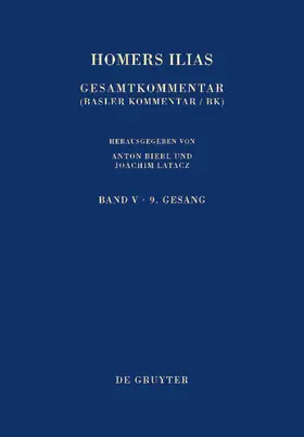 Homerus / Latacz / Bierl |  Homerus: Homers Ilias. Neunter Gesang. Faszikel 1: Text und Übersetzung. Faszikel 2: Kommentar | Buch |  Sack Fachmedien