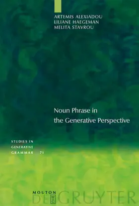 Alexiadou / Haegeman / Stavrou | Noun Phrase in the Generative Perspective | E-Book | sack.de