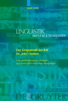 Gätje |  Der Gruppenstil der RAF im "Info"-System | Buch |  Sack Fachmedien