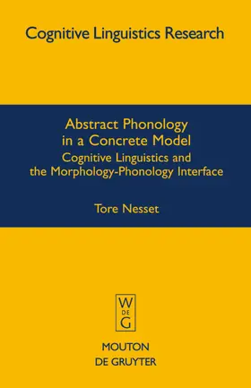 Nesset | Abstract Phonology in a Concrete Model | E-Book | sack.de