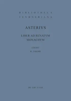 Asterius / Jakobi |  Liber ad Renatum monachum | Buch |  Sack Fachmedien
