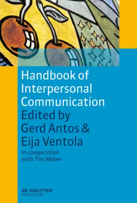 Antos / Ventola | Handbook of Interpersonal Communication | E-Book | sack.de