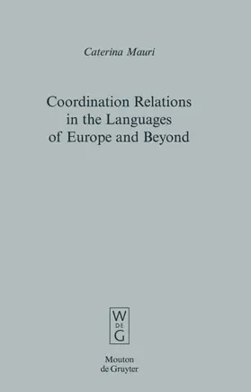 Mauri |  Coordination Relations in the Languages of Europe and Beyond | eBook | Sack Fachmedien