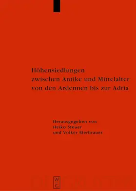 Steuer / Bierbrauer |  Höhensiedlungen zwischen Antike und Mittelalter von den Ardennen bis zur Adria | eBook | Sack Fachmedien