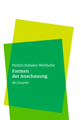 Stekeler-Weithofer |  Formen der Anschauung | eBook | Sack Fachmedien