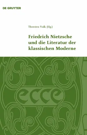 Valk |  Friedrich Nietzsche und die Literatur der klassischen Moderne | Buch |  Sack Fachmedien