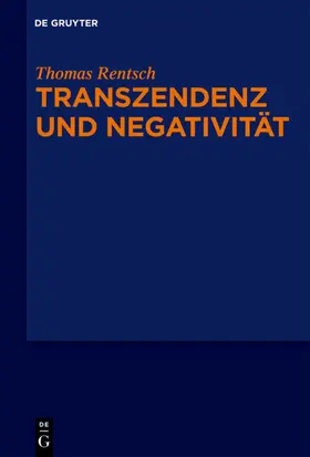 Rentsch |  Transzendenz und Negativität | Buch |  Sack Fachmedien