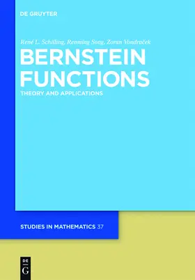 Schilling / Song / Vondracek |  Bernstein Functions | eBook | Sack Fachmedien