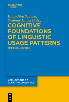 Schmid / Handl | Cognitive Foundations of Linguistic Usage Patterns | E-Book | sack.de