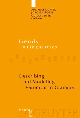 Dufter / Fleischer / Seiler | Describing and Modeling Variation in Grammar | E-Book | sack.de