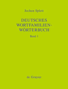 Splett |  Deutsches Wortfamilienwörterbuch | eBook | Sack Fachmedien