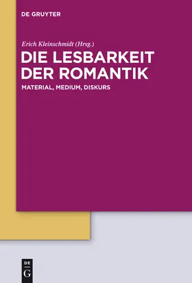 Kleinschmidt |  Die Lesbarkeit der Romantik | Buch |  Sack Fachmedien