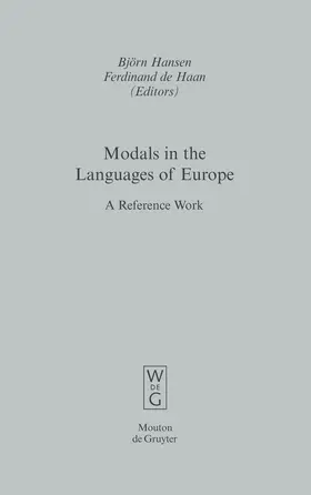 Haan / Hansen | Modals in the Languages of Europe | Buch | 978-3-11-021920-3 | sack.de