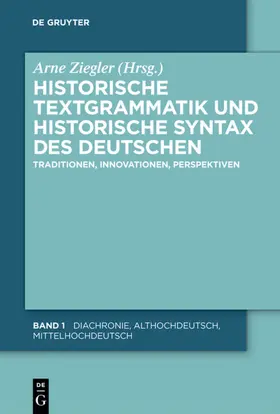 Ziegler |  Historische Textgrammatik und Historische Syntax des Deutschen | eBook | Sack Fachmedien