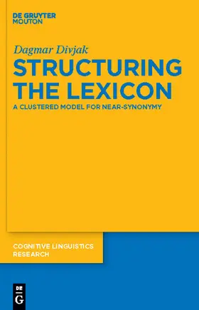 Divjak | Structuring the Lexicon | Buch | 978-3-11-022058-2 | sack.de