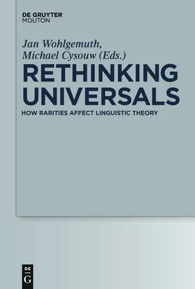 Cysouw / Wohlgemuth | Rethinking Universals | Buch | 978-3-11-022092-6 | sack.de