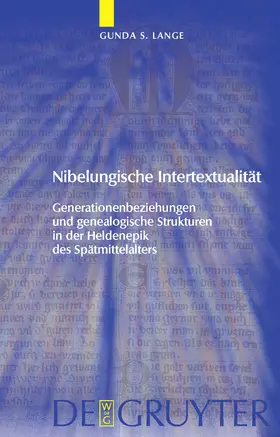 Lange | Nibelungische Intertextualität | Buch | 978-3-11-022141-1 | sack.de