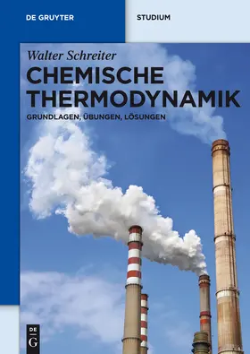 Schreiter |  Chemische Thermodynamik | Buch |  Sack Fachmedien