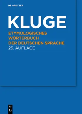 Kluge / Seebold |  Etymologisches Wörterbuch der deutschen Sprache | Buch |  Sack Fachmedien
