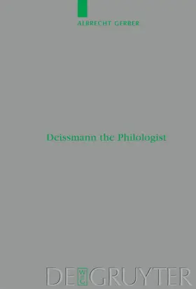 Gerber |  Deissmann the Philologist | eBook | Sack Fachmedien