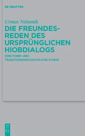 Nõmmik |  Die Freundesreden des ursprünglichen Hiobdialogs | Buch |  Sack Fachmedien