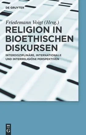 Voigt |  Religion in bioethischen Diskursen | Buch |  Sack Fachmedien