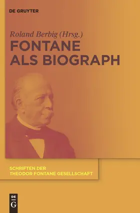 Berbig |  Fontane als Biograph | Buch |  Sack Fachmedien